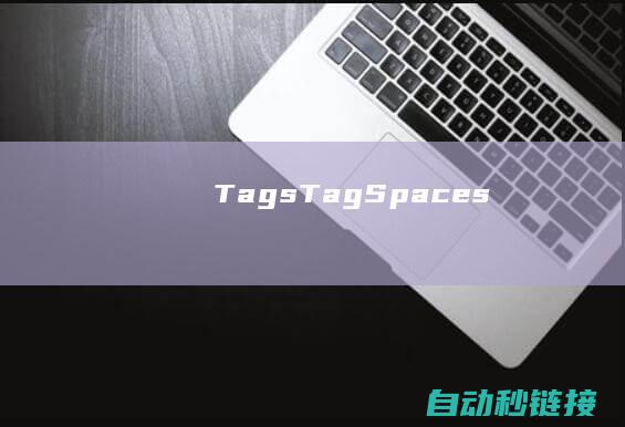 Tags (TagSpaces)